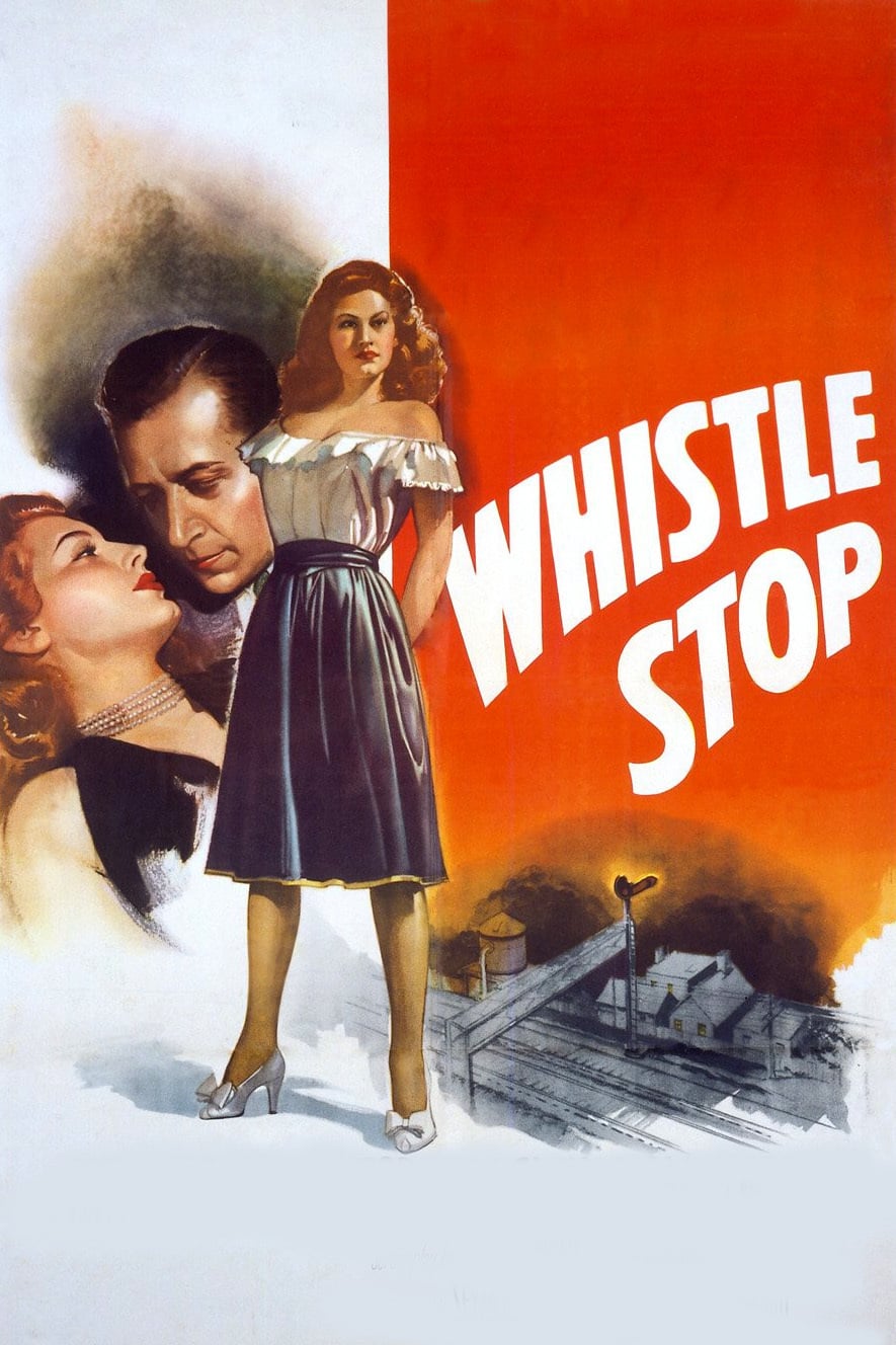 Poster for the movie "Whistle Stop"