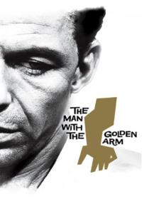 Poster for the movie "The Man with the Golden Arm"