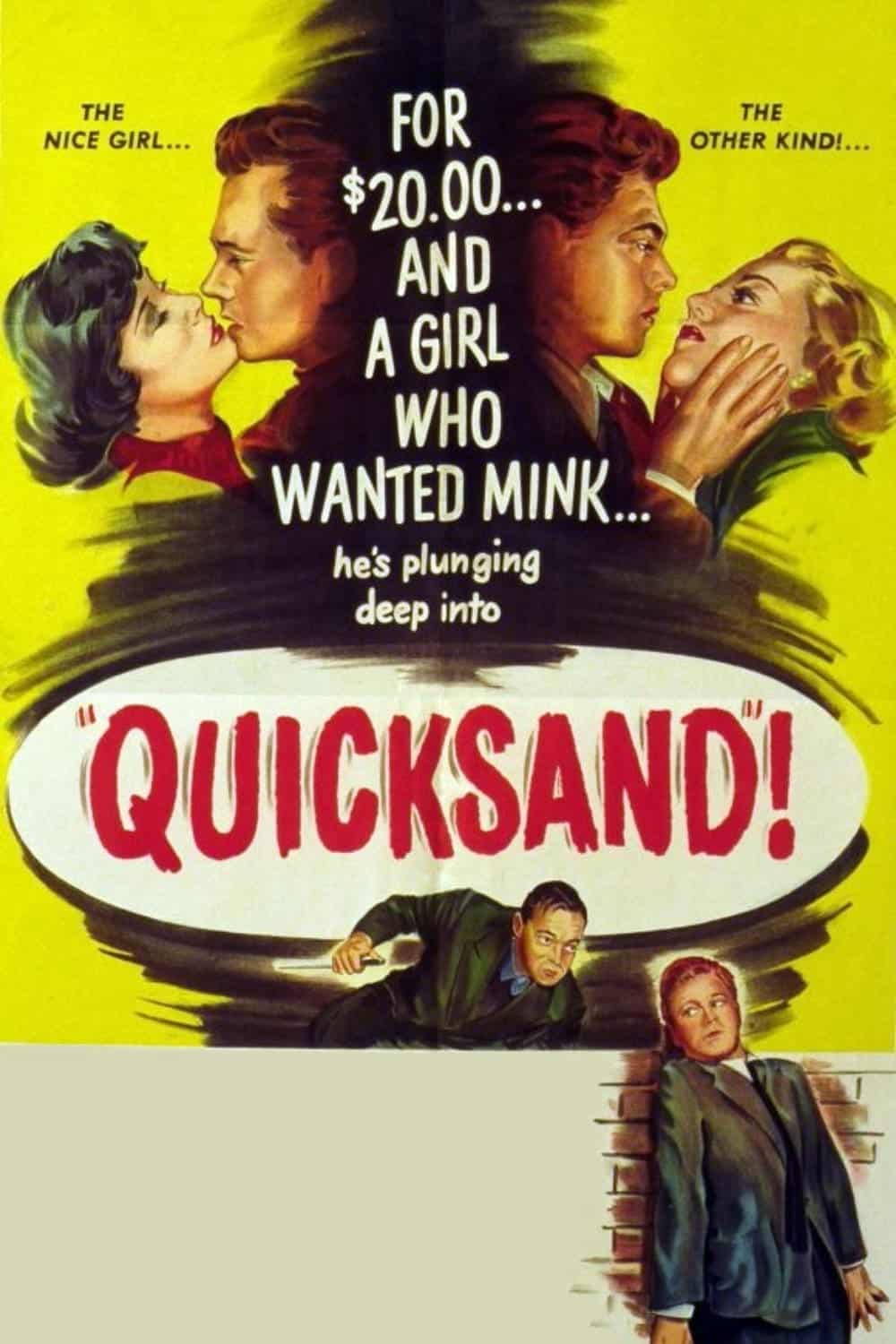 Poster for the movie "Quicksand"