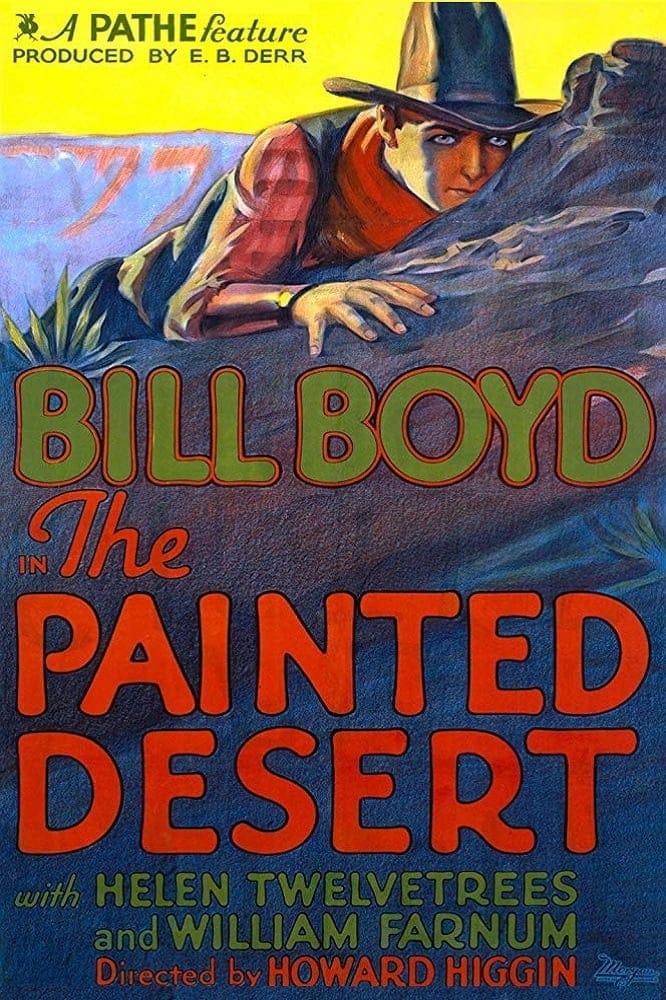 Poster for the movie "The Painted Desert"