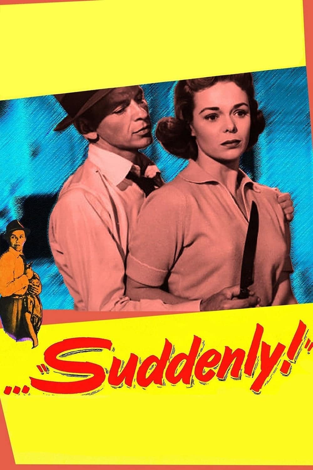Poster for the movie "Suddenly"